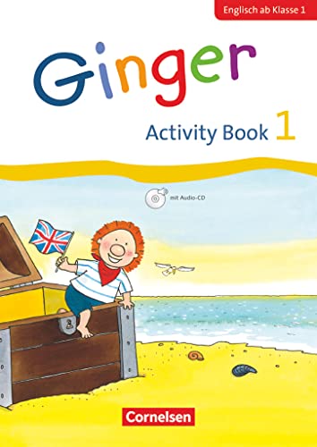 Ginger - Early Start Edition - Neubearbeitung: 1. Schuljahr - Activity Book mit Audio-CD - Caspari-Grote, Kerstin, Kraaz, Ulrike