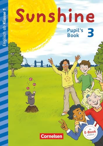 Beispielbild fr Sunshine - Early Start Edition 3. Schuljahr- Nordrhein-Westfalen - Pupil's Book zum Verkauf von Revaluation Books