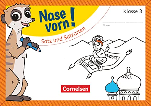 Stock image for Nase vorn! - Deutsch 3. Schuljahr - Satz und Satzarten -Language: german for sale by GreatBookPrices