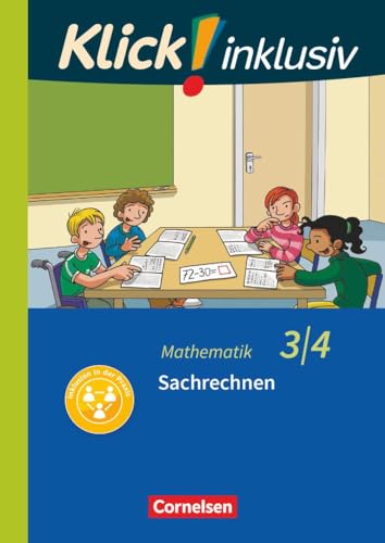 Kl!ck inklusiv 3./4. Schuljahr - Grundschule/Förderschule - Mathematik - Sachrechnen : Themenheft 12 - Silke Burkhart