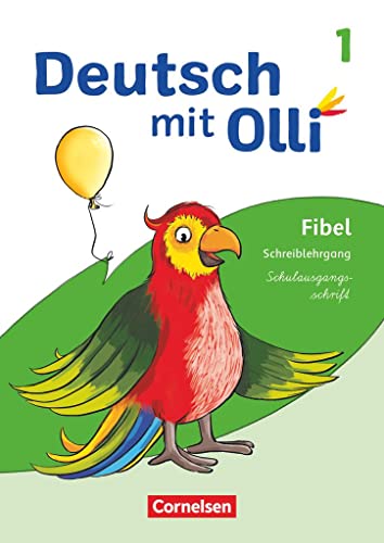Stock image for Deutsch mit Olli - Erstlesen - Ausgabe 2021 - 1. Schuljahr: Schreiblehrgang Schulausgangsschrift for sale by medimops