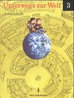 9783060903290: Unterwegs zur Welt, Arbeitsheft Klasse 3 - Mattenklott, Prof. Dr. Gundel