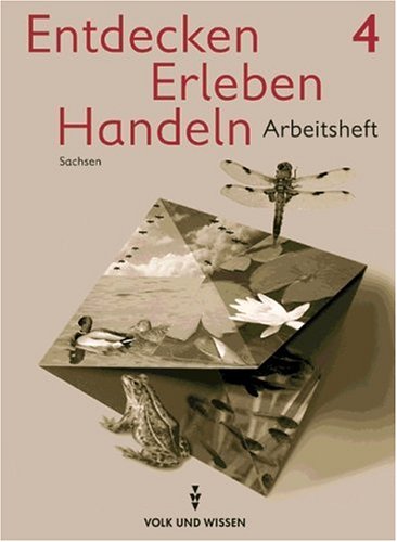 Entdecken Erleben Handeln - Sachsen: Entdecken, erleben, handeln, Neubearbeitung, neue Rechtschreibung, Arbeitsheft, Ausgabe Sachsen - Bruk, Dr. Gisela, Hofmann, Hermine