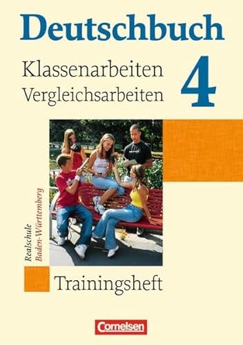 Stock image for Deutschbuch Realschule 04. 8. Schuljahr. Schlerbuch. Baden-Wrttemberg: Klassenarbeiten und Verglei for sale by medimops