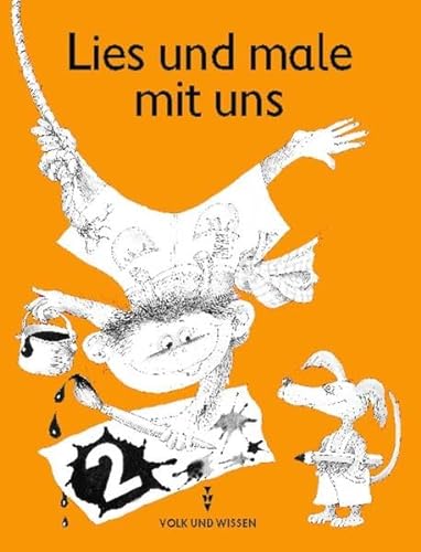 9783061002497: Lies und male mit uns!, neue Rechtschreibung, H.2, Arbeitsheft fr Klasse 1 bis 3