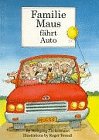Beispielbild fr Familie Maus fhrt Auto zum Verkauf von medimops