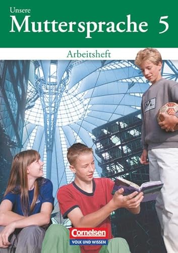 Imagen de archivo de Unsere Muttersprache 5. Arbeitsheft. Neubearbeitung. a la venta por Reuseabook