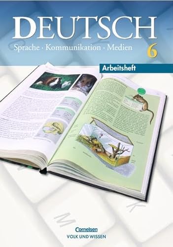 Stock image for Deutsch: Sprache - Kommunikation - Medien - Aktuelle Ausgabe: 6. Schuljahr - Arbeitsheft for sale by medimops