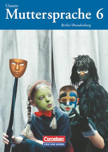 Beispielbild fr Unsere Muttersprache - Grundschule Berlin und Brandenburg: 6. Schuljahr - Schlerbuch zum Verkauf von medimops