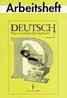 Beispielbild fr Deutsch, Wege zum sicheren Sprachgebrauch, Klasse 7, Ausgabe Sekundarstufe zum Verkauf von medimops