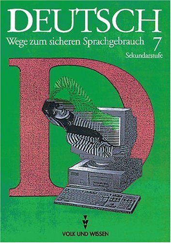 9783061007553: Deutsch 7. RSR. Lehrbuch. Wege zum sicheren Sprachgebrauch. Realschule.