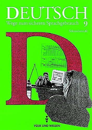 9783061009755: Deutsch 9. RSR. Lehrbuch. Wege zum sicheren Sprachgebrauch. Realschule.