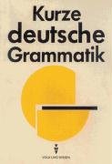 Stock image for Kurze deutsche Grammatik for sale by medimops