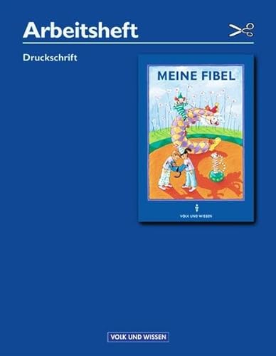 Meine Fibel, Neubearbeitung 2000, neue Rechtschreibung, Druckschrift (9783061031428) by Dammenhayn, Heidemarie; Weidhase, Carmen; Graneis, Margit