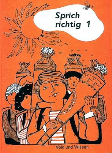Sprich richtig, Bd.1, Neue Rechtschreibung (9783061091774) by Tretscher, Brigitte; Mauer, Werner; Schmidt, Margot