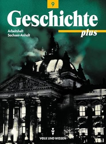 Geschichte plus, Arbeitsheft, Ausgabe Sachsen-Anhalt (9783061109370) by Barnard, Christiaan