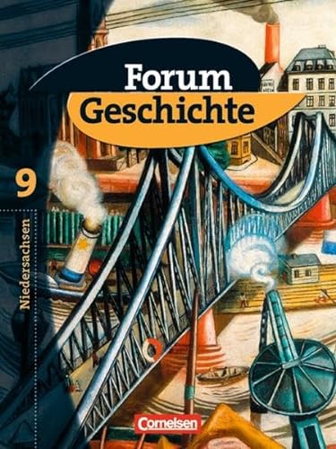 9783061110666: Forum Geschichte. 9. Schuljahr. Schlerbuch. Gymnasium Niedersachsen: Vom Ende des Ersten Weltkriegs bis 1945