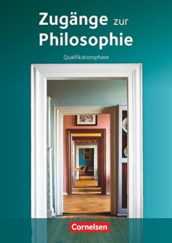 Beispielbild fr Zugnge zur Philosophie - Neue aktualisierte Ausgabe 2015: Qualifikationsphase - Schlerbuch zum Verkauf von medimops