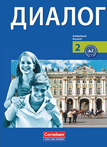 Beispielbild fr Dialog - Neubearbeitung - 2. Fremdsprache: 2. Lernjahr - Schlerbuch: 2. Fremdsprache. Schlerbuch fr den Russischunterricht zum Verkauf von medimops