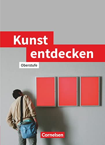 Beispielbild fr Kunst entdecken - Oberstufe - Westliche Bundeslnder: Schlerbuch zum Verkauf von medimops