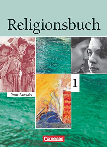 9783061201470: Religionsbuch 1. Sekundarstufe I. Neubearbeitung. Schlerbuch