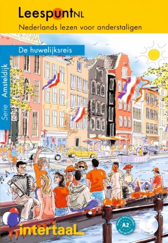 9783061204518: LeespuntNL - Serie Amsteldijk. De huwelijksreis: Lesebuch. EuropAischer Referenzrahmen: A2