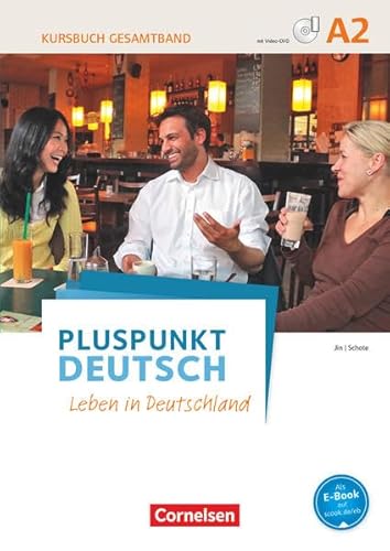 9783061205539: Pluspunkt Deutsch - Leben in Deutschland A2: Gesamtband - Kursbuch mit interaktiven bungen auf scook.de: Mit Video-DVD