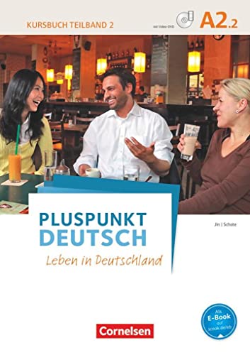 9783061205768: Pluspunkt Deutsch - Leben in Deutschland A2: Teilband 2 - Kursbuch mit Video-DVD