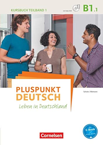 9783061205805: Pluspunkt Deutsch - Leben in Deutschland B1: Teilband 1 - Kursbuch mit Video-DVD