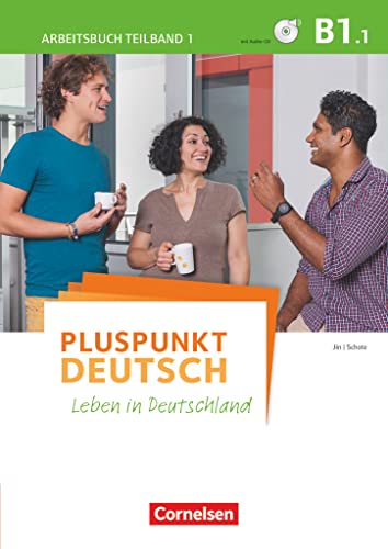 Imagen de archivo de Pluspunkt Deutsch - Leben in Deutschland: B1: Teilband 1 - Arbeitsbuch mit Audio-CD und Lsungsbeileger a la venta por medimops