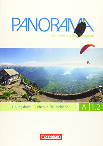 Stock image for Panorama A1: Teilband 2 Leben in Deutschland: bungsbuch DaZ mit Audio-CD for sale by Ammareal