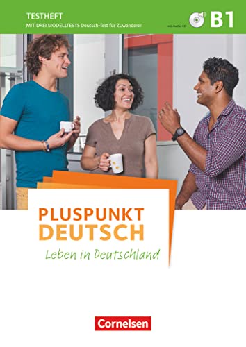 Beispielbild fr Pluspunkt Deutsch - Leben in Deutschland - Allgemeine Ausgabe / B1: Gesamtband - Testheft mit Audio-CD zum Verkauf von medimops