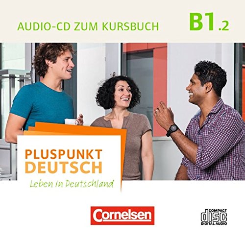 Imagen de archivo de Pluspunkt Deutsch - Leben in Deutschland: B1: Teilband 2 - Audio-CD zum Kursbuch a la venta por medimops