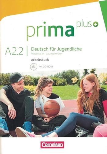 9783061206505: Prima plus. A2.2 Deutsch fr Jugendliche. Arbeitsbuch mit CD-ROM: Arbeitsbuch A2.2 mit CD-Rom - 9783061206505