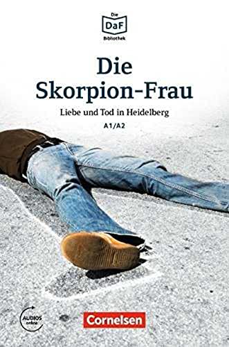 Beispielbild fr Die DaF-Bibliothek: A1-A2 - Die Skorpion-Frau: Liebe und Tod in Heidelberg. Lektre zum Verkauf von medimops