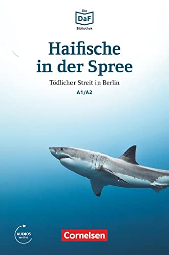 9783061207373: HAIFISCHE IN DER SPREE: Tdlicher Streit in Berlin. Lektre. Mit Audios online