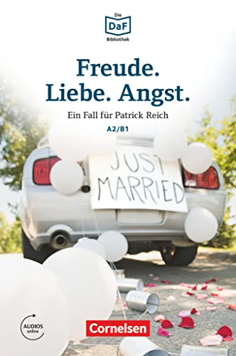 Stock image for Die DaF-Bibliothek: A2-B1 - Freude, Liebe, Angst: Dramatisches im Schwarzwald. Lektre for sale by medimops