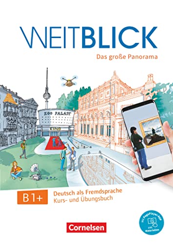 Stock image for Weitblick: B1+ - Kurs- und bungsbuch: Mit PagePlayer-App inkl. Audios, Videos, Texten und bungen for sale by medimops