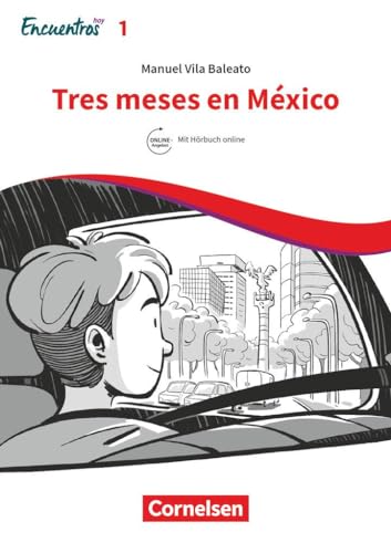Beispielbild fr Encuentros - 3. Fremdsprache - Hoy: Band 1 - Tres meses en Mxico: Lektre. Ersetzt eine Unidad zum Verkauf von medimops