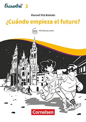 Beispielbild fr Encuentros - 3. Fremdsprache - Hoy: Band 2 - Cundo empieza el futuro?: Lektre. Ersetzt eine Unidad zum Verkauf von medimops