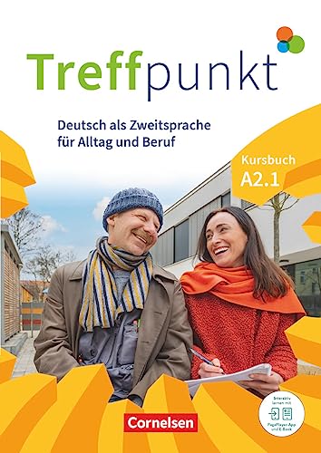 Stock image for Treffpunkt - Deutsch fr die Integration - Allgemeine Ausgabe ? Deutsch als Zweitsprache fr Alltag und Beruf - A2: Teilband 1: Kursbuch - Inkl. E-Book und PagePlayer-App for sale by medimops