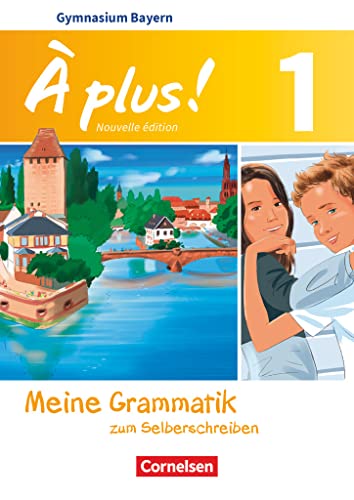 Stock image for  plus! Band 1: 6. Jahrgangsstufe - Bayern - Meine Grammatik zum Selberschreiben -Language: german for sale by GreatBookPrices