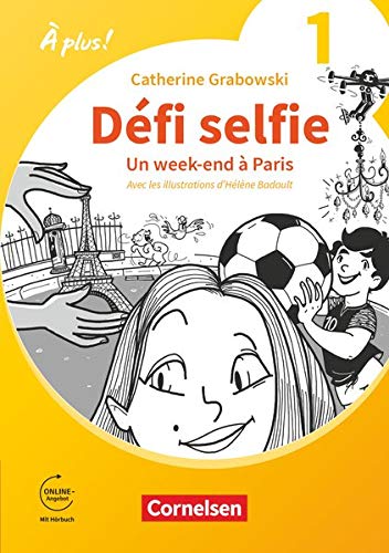 Beispielbild fr  plus ! 1. und 2. Fremdsprache. Band 1 - Ersatzlektre 1: Dfi selfie - Un week-end  Paris zum Verkauf von Blackwell's