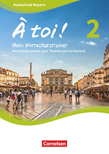 Stock image for  toi ! - Bayern: Band 2 - Mein Wortschatztrainer: Wortschatz lernen nach Themen und im Kontext. Arbeitsheft for sale by medimops