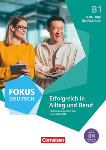 9783061232139: Fokus Deutsch B1. Erfolgreich in Alltag und Beruf - Kurs- und bungsbuch passend zum Deutsch-Test fr den Beruf: Inkl. E-Book und PagePlayer-App