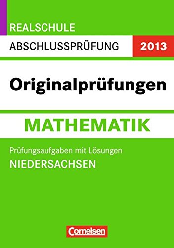 9783061500283: Abschluprfung Mathematik Training Niedersachsen Realschule 2013: Arbeitsheft mit Schritt-fr-Schritt-Lsungen