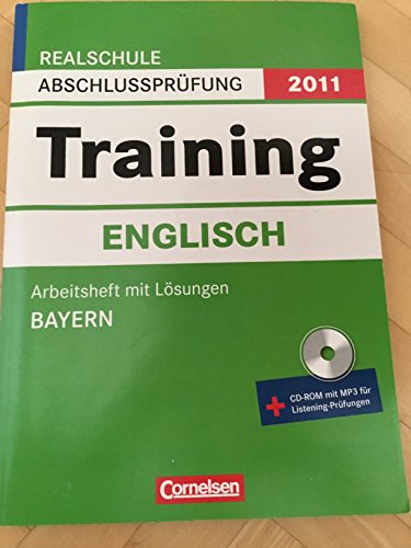 Beispielbild fr Abschlussprfung Englisch: Training. Bayern - Realschule 2013. 10. Jahrgangsstufe. Arbeitsheft mit separatem Lsungsheft und CD-Extra zum Verkauf von medimops