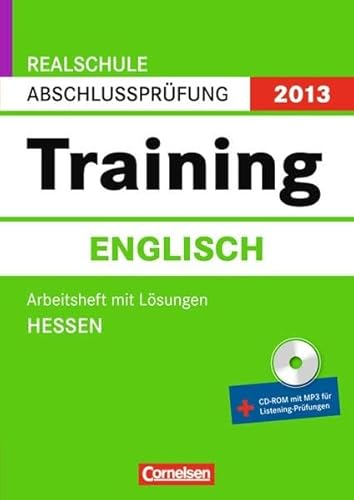 Imagen de archivo de Abschlussprfung Englisch: Training. Hessen - Realschule 2012. 10. Schuljahr. Arbeitsheft mit separatem Lsungsheft und CD-Extra a la venta por medimops