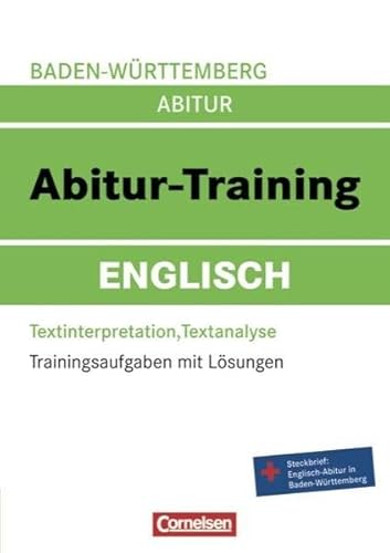 Beispielbild fr Abitur-Training Englisch - Baden-Wrttemberg: Arbeitsbuch mit Trainingsaufgaben und Lsungen: Trainingsaufgaben mit Lsungen zum Verkauf von medimops