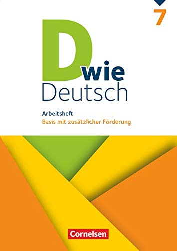 Beispielbild fr D wie Deutsch 7. Schuljahr - Arbeitsheft mit Lsungen: Basis mit zustzlicher Frderung zum Verkauf von Revaluation Books